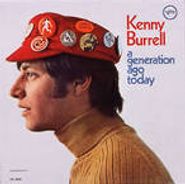 Kenny Burrell, A Generation Ago Today [Mini LP] (CD)