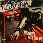 The Last Vegas, Whatever Gets You Off (LP)