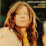 Luther Grosvenor, Under Open Skies (LP)