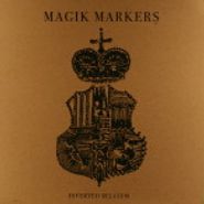 Magik Markers, Inverted Belgium [Single Sided] (12")