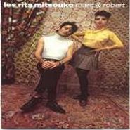 Les Rita Mitsouko, Marc & Robert (CD)