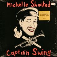 Michelle Shocked, Captain Swing (LP)