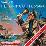 Mike Batt, The Hunting Of The Snark [CD/DVD] (CD)