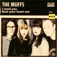 The Muffs, I Need You (7")