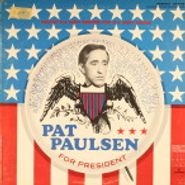 Pat Paulsen, Pat Paulsen For President (LP)