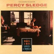 Percy Sledge, The Ultimate Collection: When A Man Loves A Woman (LP)