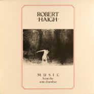 Robert Haigh, Music From The Ante Chamber (LP)