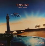 Thierry David, Sensitive (LP)
