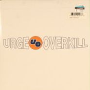 Urge Overkill, Effigy / The Kids Are Insane [Record Store Day] (7")