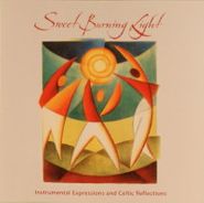 Various Artists, Sweet Burning Light - Instrumental Expressions and Celtic Reflections (CD)