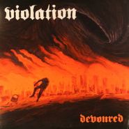 Violation, Devoured [White Vinyl] (LP)