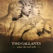 Two Gallants, What The Toll Tells (LP)