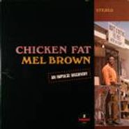 Mel Brown, Chicken Fat (LP)