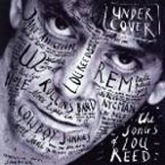 Lou Reed, Under Cover: The Songs Of Lou Reed (CD)