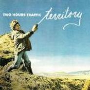 Two Hours Traffic, Territory (CD)