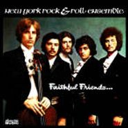 New York Rock & Roll Ensemble, Faithful Friends (CD)
