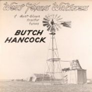 Butch Hancock, West Texas Waltzes & Dust-Blown Tractor Tunes (LP)