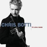 Chris Botti, To Love Again (CD)