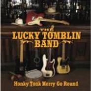 The Lucky Tomblin Band, Honky Tonk Merry Go Round (CD)