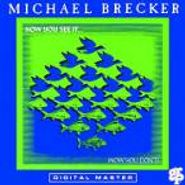 Michael Brecker, Now You See It (CD)