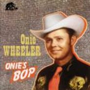 Onie Wheeler, Onie's Bop (CD)