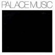 Palace Music, Lost Blues & Other Songs (CD)