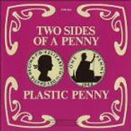 Plastic Penny, Two Sides Of A Penny (CD)
