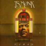 T.S. Monk, Human (CD)