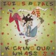 Zuzu's Petals, Kicking Our Own Asses (CD)