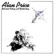 Alan Price, Between Today And Yesterday (CD)