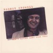 Rodney Crowell - Ain't Living Long Like This