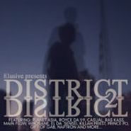 Elusive, District 2 District (CD)