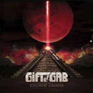 Gift of Gab, Escape 2 Mars (CD)