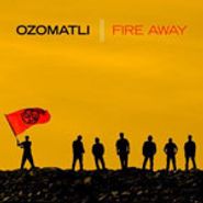 Ozomatli, Fire Away [Signed Copy] (CD)