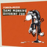 Penner+Muder, Same Monkeys Different Zoo (CD)
