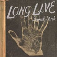 Snowblink, Long Live [Home Grown] (CD)