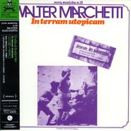 Walter Marchetti, In Terram Utopicam [Mini-LP Sleeve] (CD)