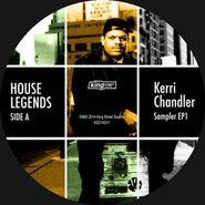 Kerri Chandler, House Legends: Kerri Chandler Sampler EP 1 (12")