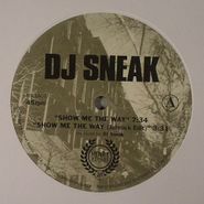 DJ Sneak, Show Me The Way (12")