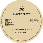 Vincent Floyd, I Dream You (12")