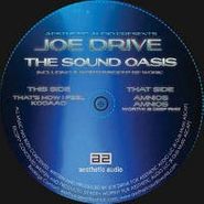 Joe Drive, The Sound Oasis (12")