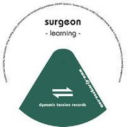 Surgeon, Learning (12")