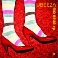 Wbeeza, Mo Bella Ep (12")