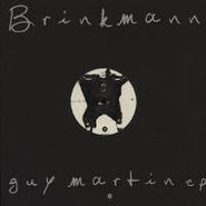 Thomas Brinkmann, Guy Martin EP (12")