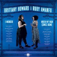 Brittany  Howard, I Wonder / When My Man Comes Home (7")