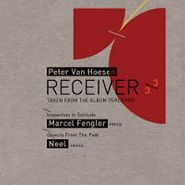 Peter Van Hoesen, Receiver 3/3 (12")