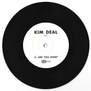 Kim Deal, Are You Mine? (7")