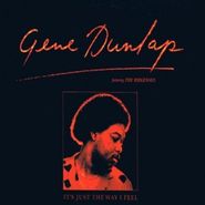 Gene Dunlap, It's Just The Way I Feel/Party (CD)