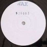 Wax, Wax 30003 (12")