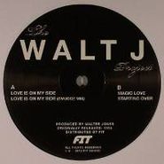 Walt J, Love Is On My Side/Magic Love (12")